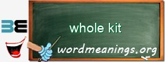 WordMeaning blackboard for whole kit